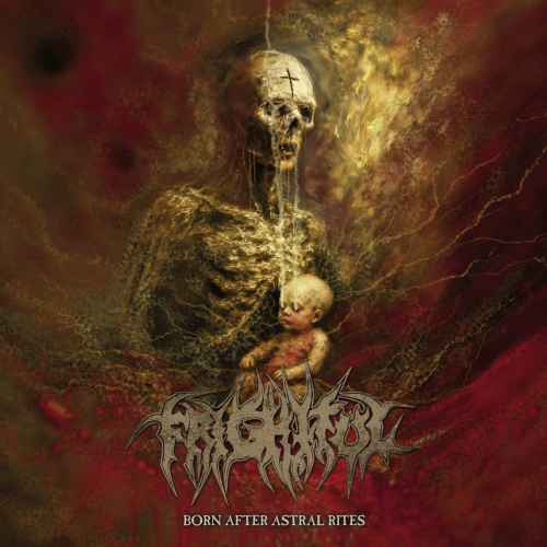 FRIGHTFUL - Born After Astral Rites MCD